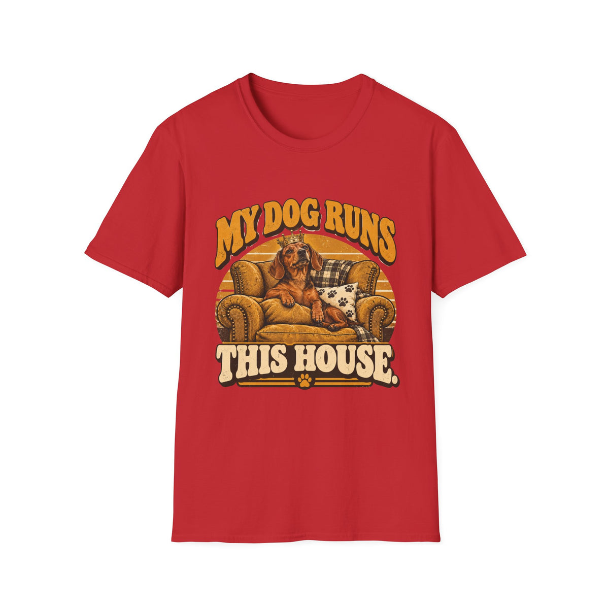 My Dog Runs this House T-Shirt
