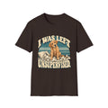 I was left unsupervised T-Shirt
