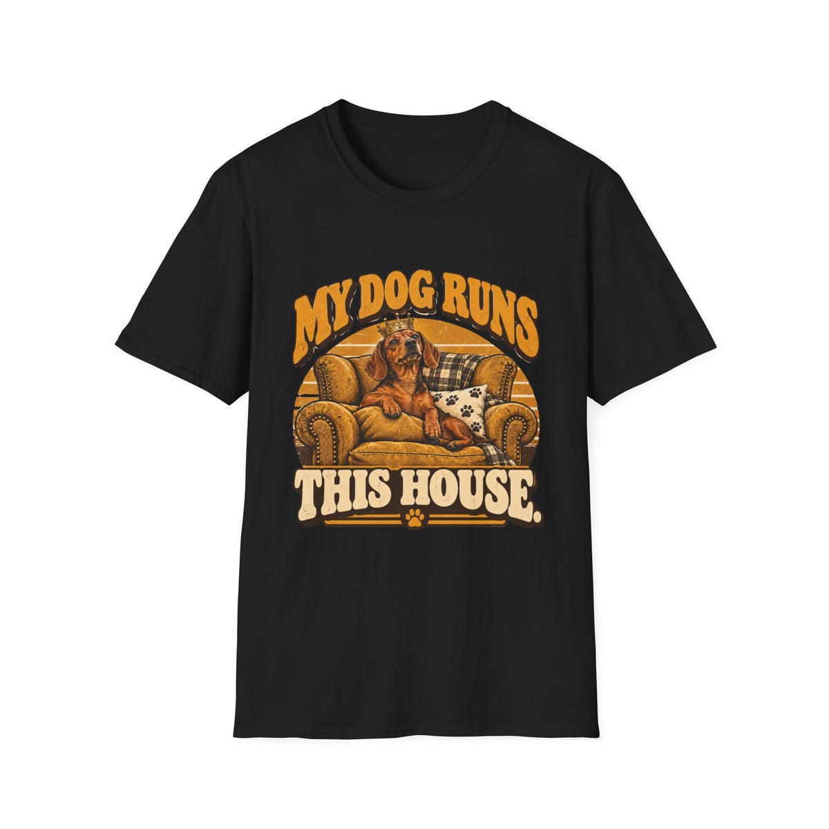 My Dog Runs this House T-Shirt
