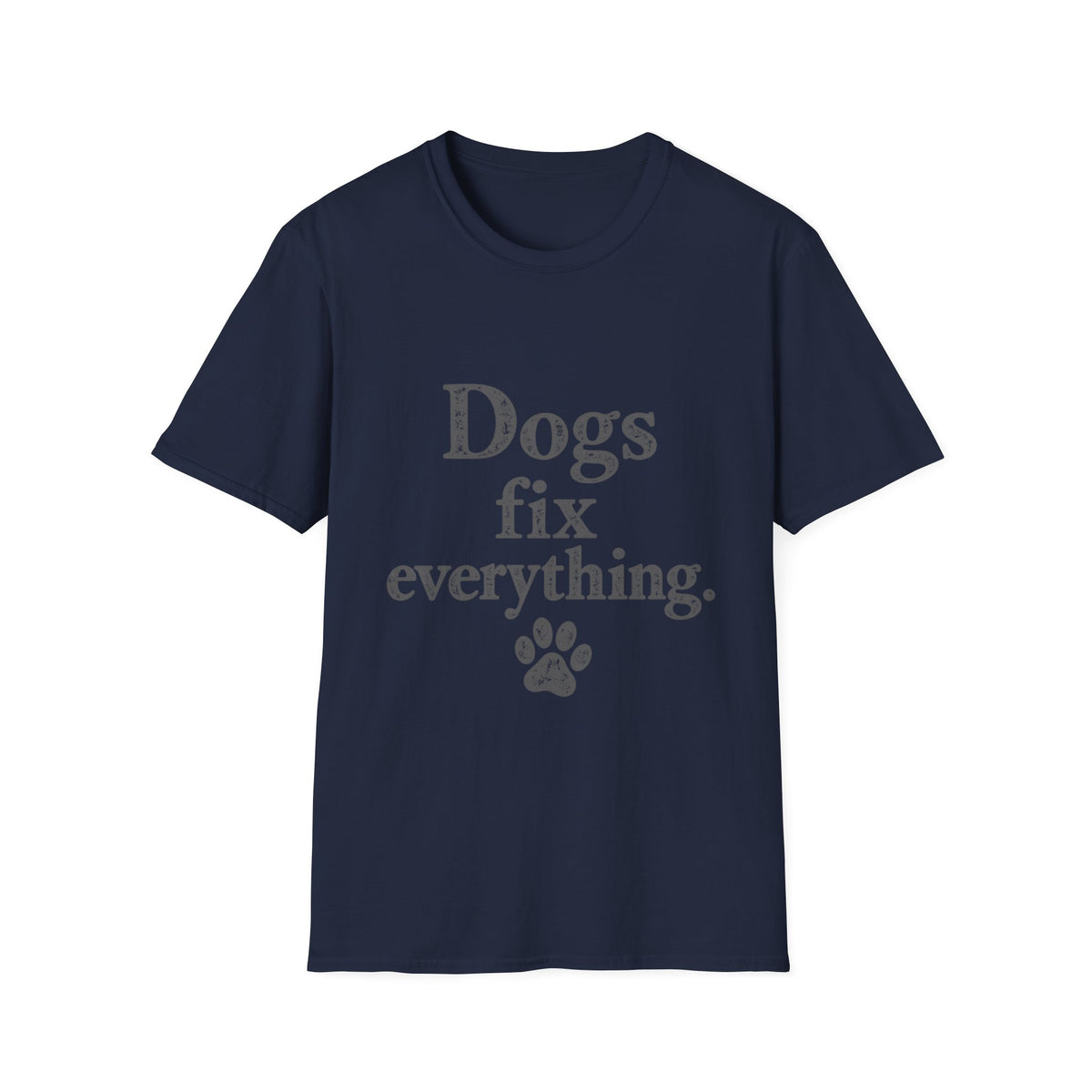 Dogs fix everything T-Shirt