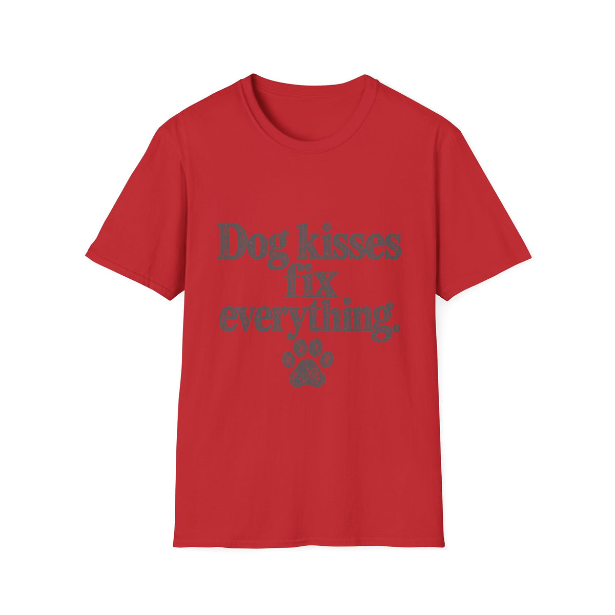 Dog kisses fix everything T-Shirt