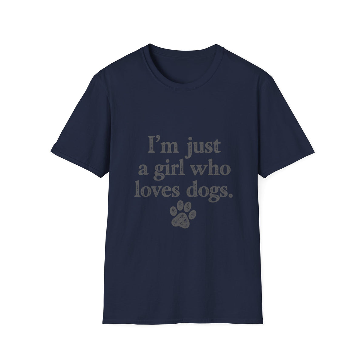 I'm just a girl who loves dogs T-Shirt