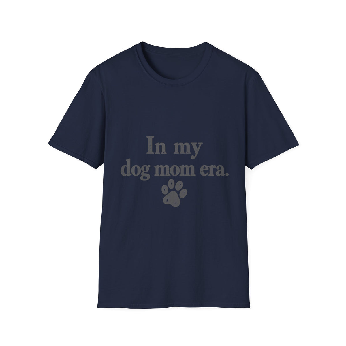 In my dog mom era T-Shirt