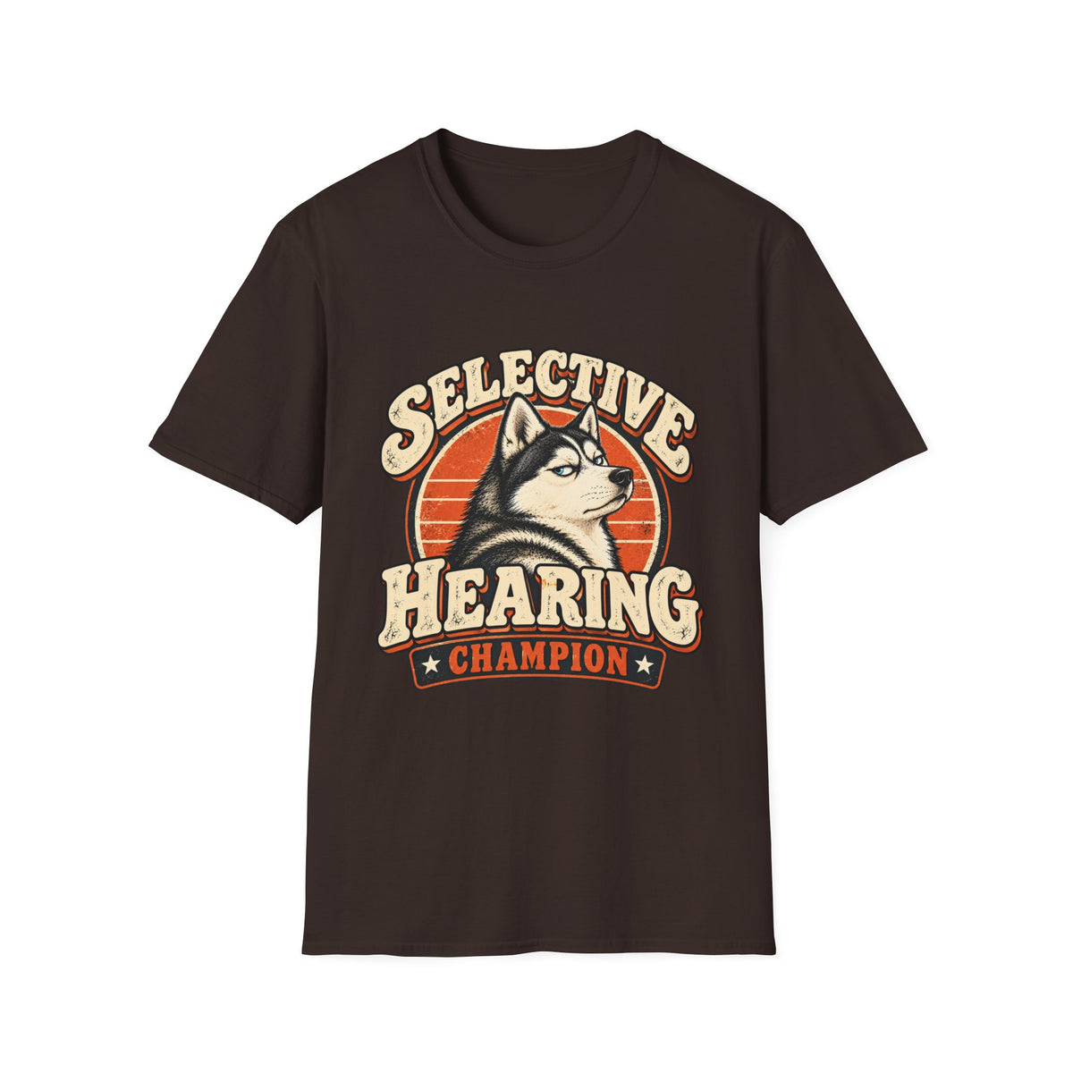 Selective Hearing Champion T-Shirt
