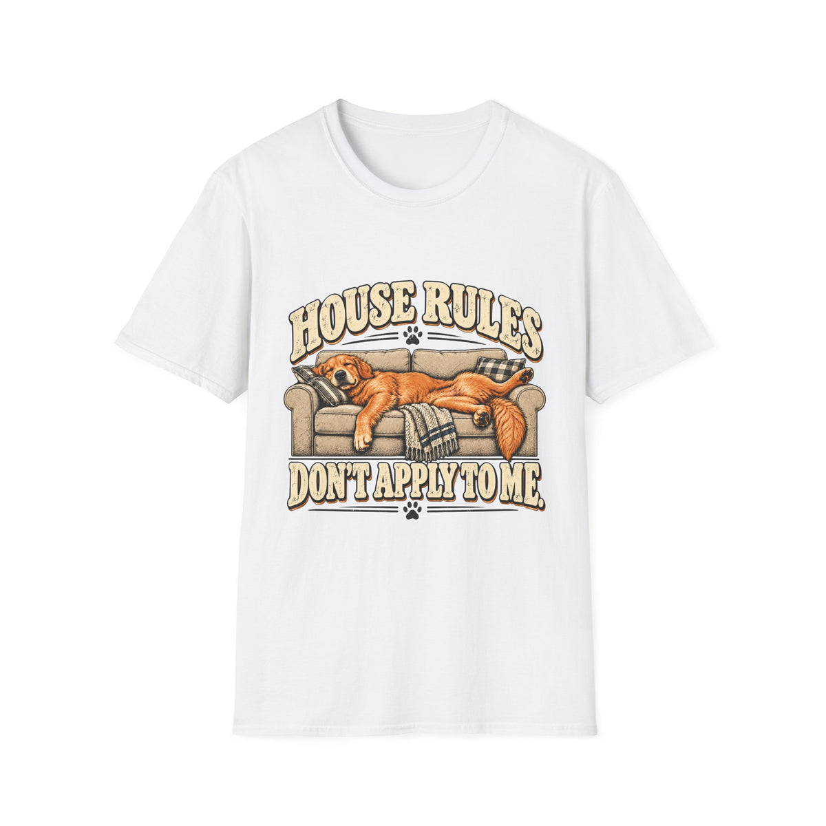 House Rules don't apply to me T-Shirt