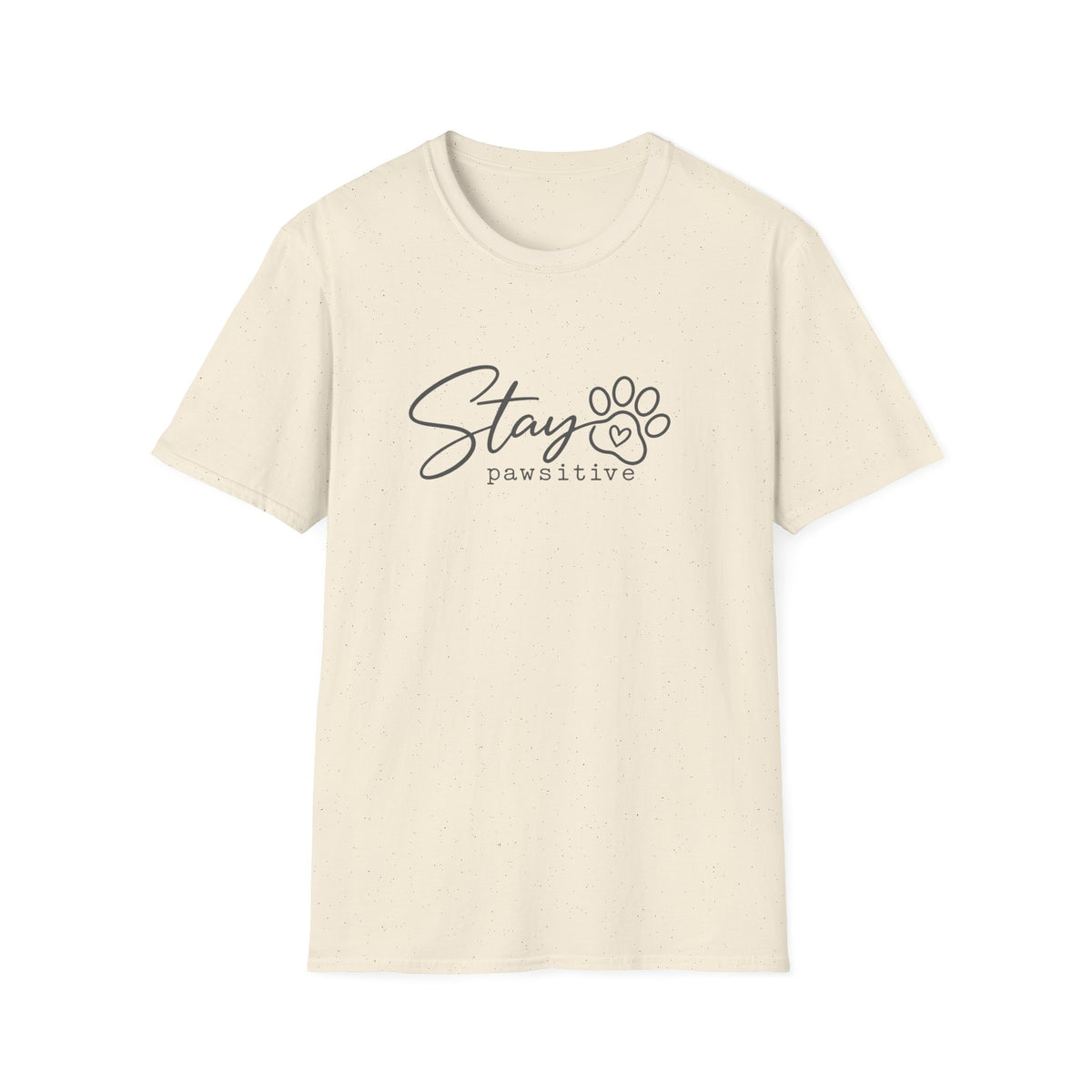 Stay Pawsitive T-Shirt