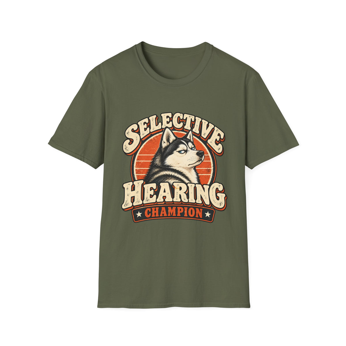 Selective Hearing Champion T-Shirt