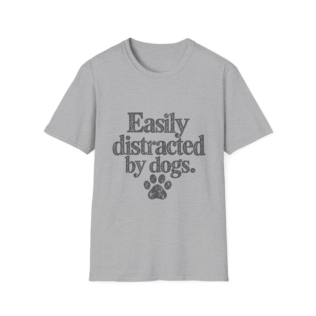 Easily distracted by dogs T-Shirt