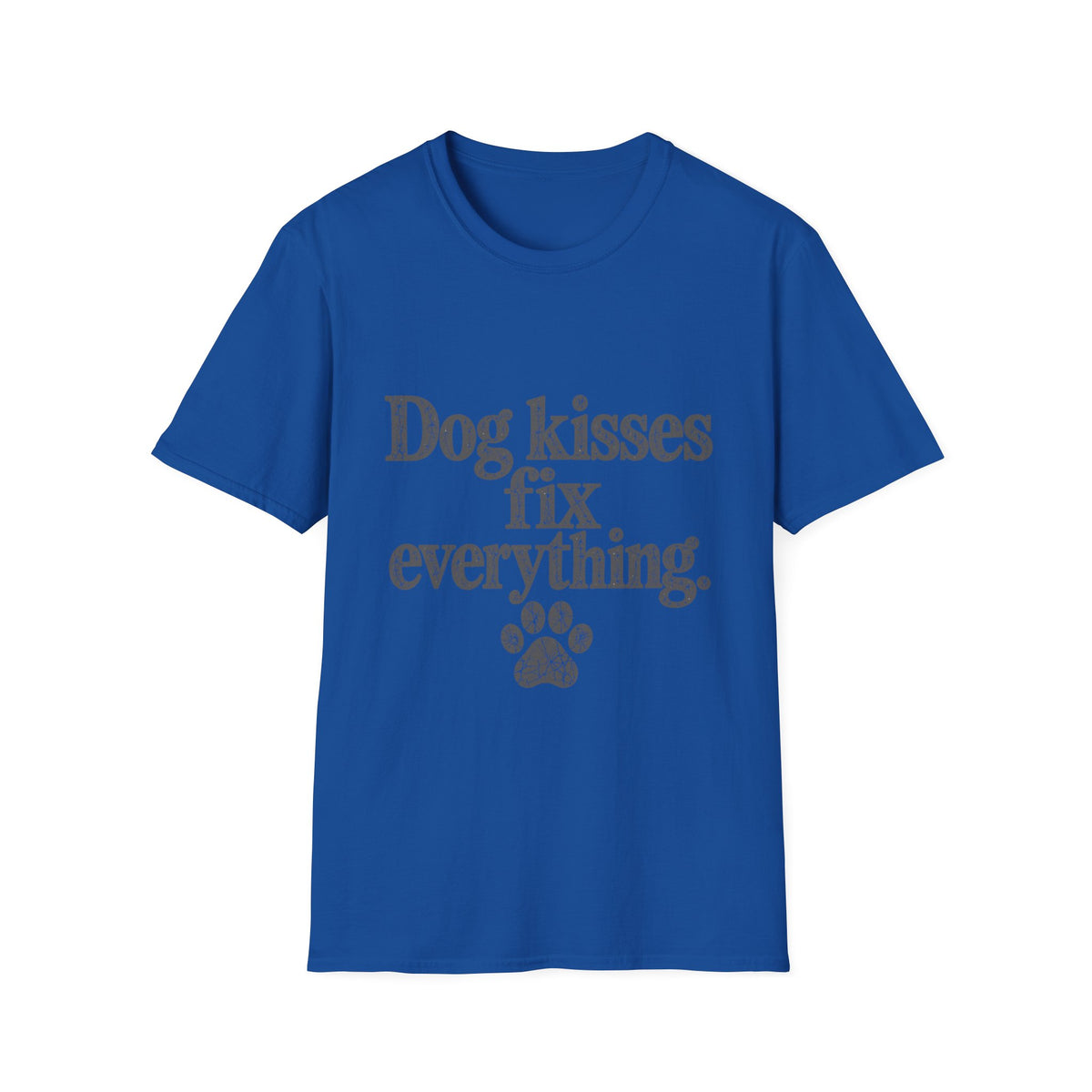 Dog kisses fix everything T-Shirt