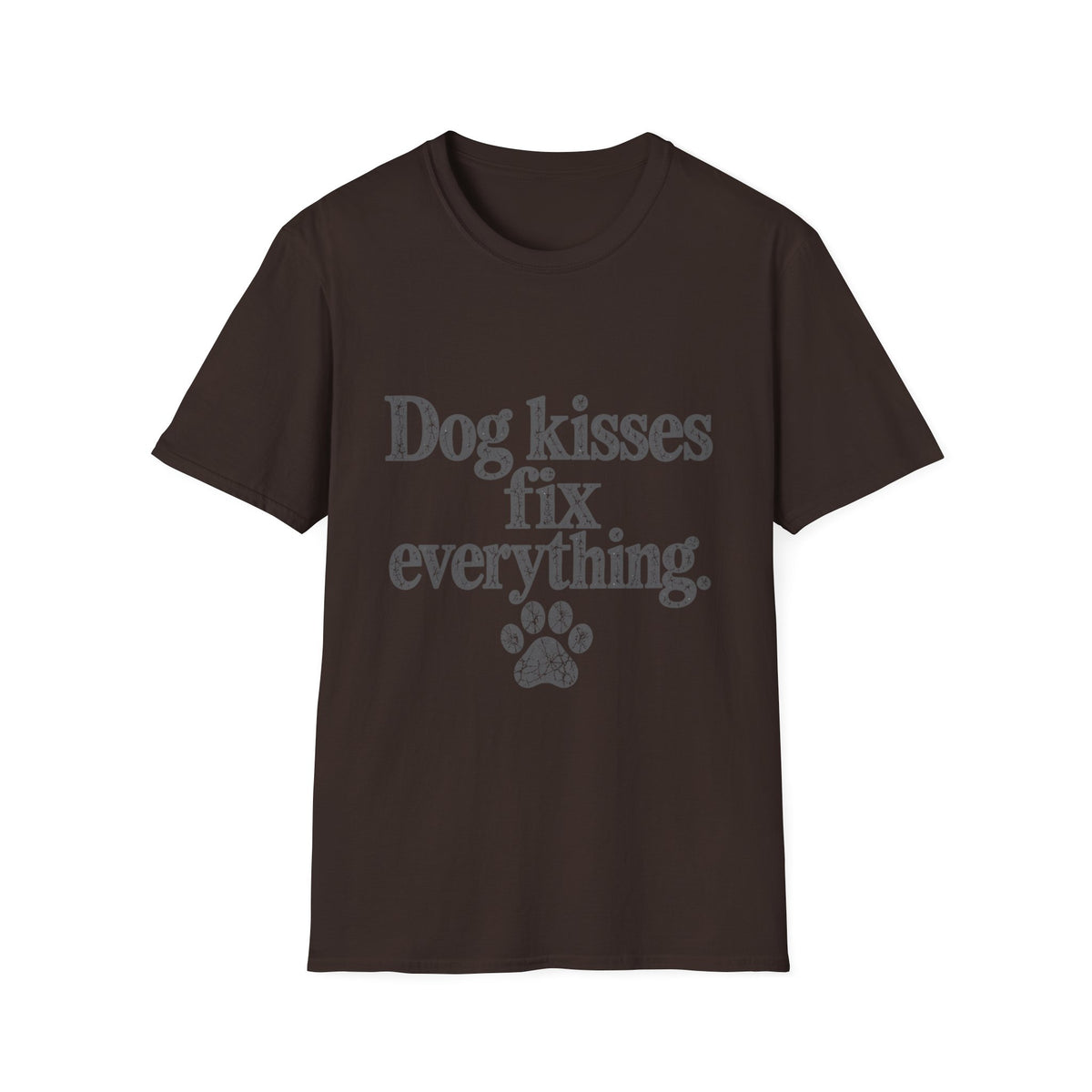 Dog kisses fix everything T-Shirt