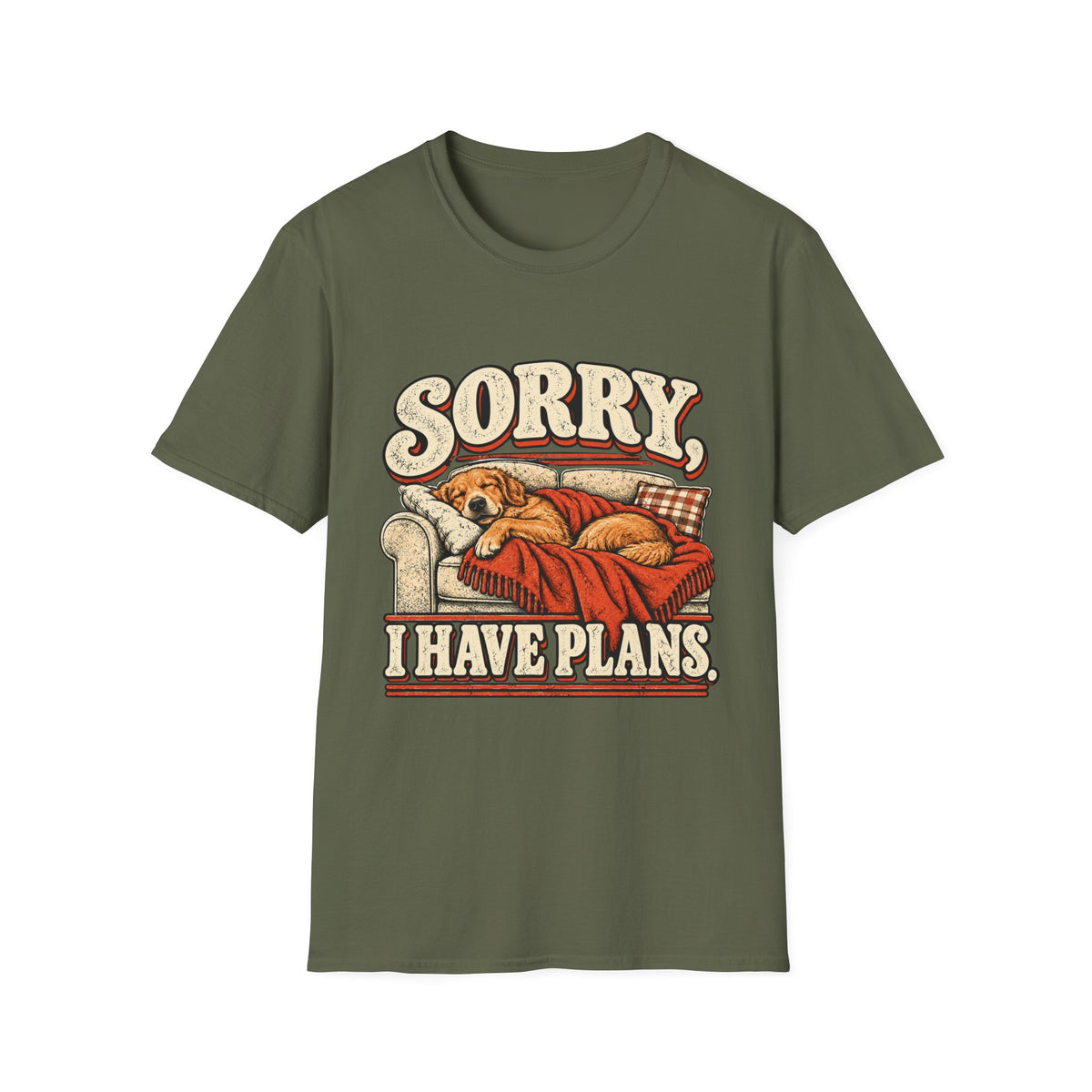 Sorry, I have plans T-Shirt