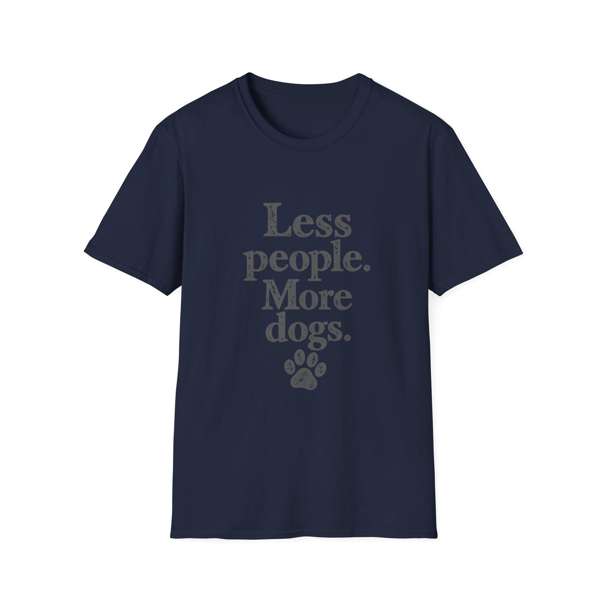 Less People, More Dogs T-Shirt