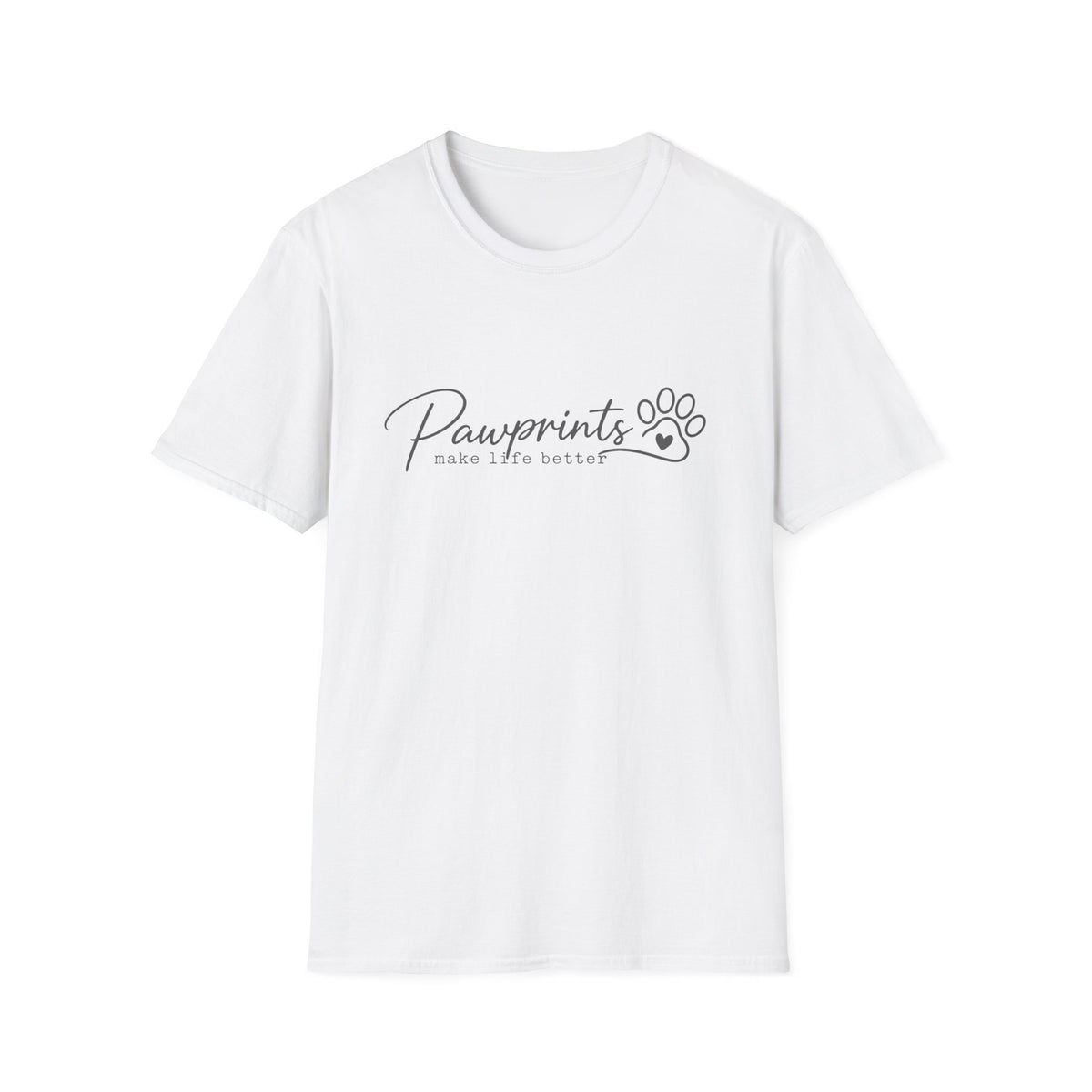 Pawprints make life better T-Shirt