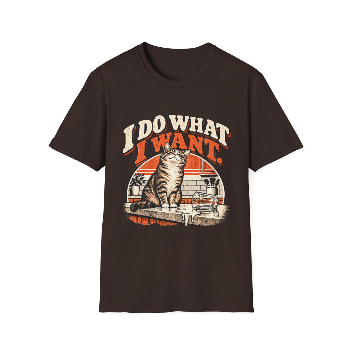 I do what I want T-Shirt