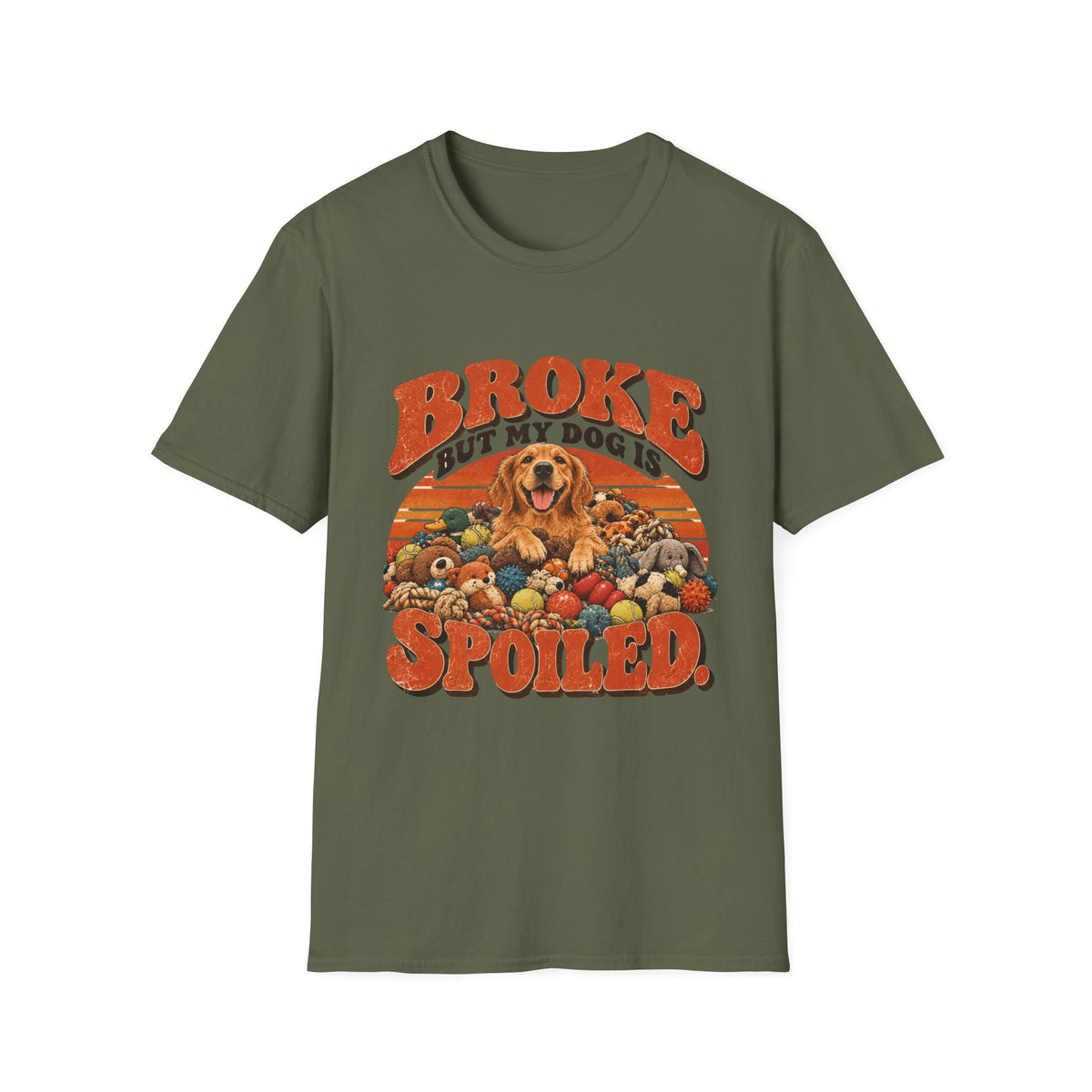 Broke, But my Dog is Spoiled T-Shirt