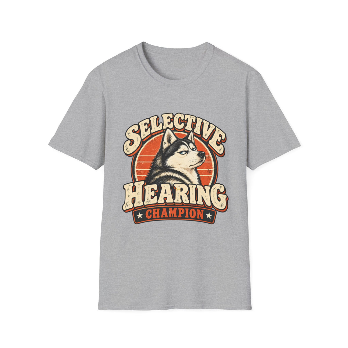 Selective Hearing Champion T-Shirt