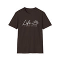 Life is better with Dogs T-Shirt