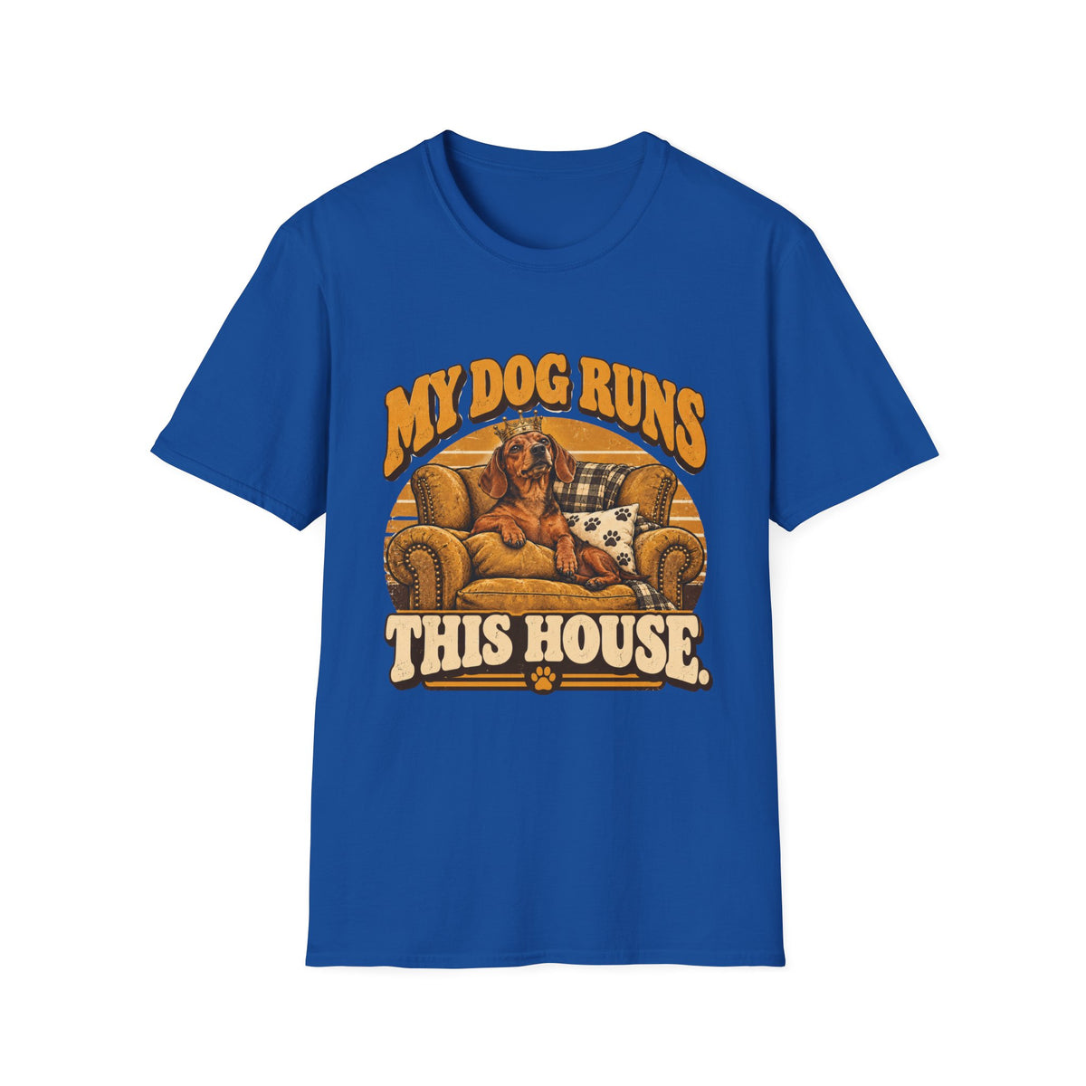 My Dog Runs this House T-Shirt