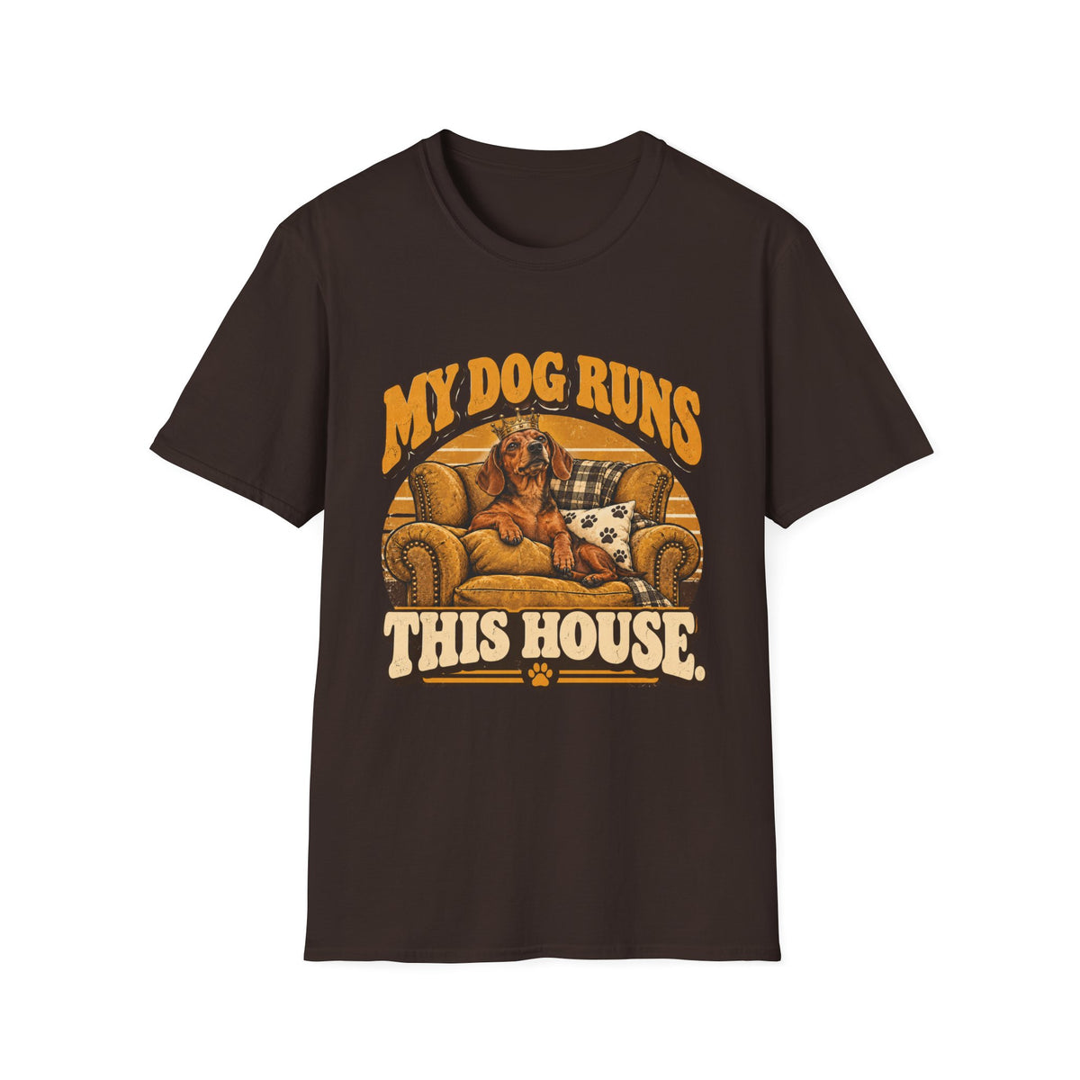My Dog Runs this House T-Shirt