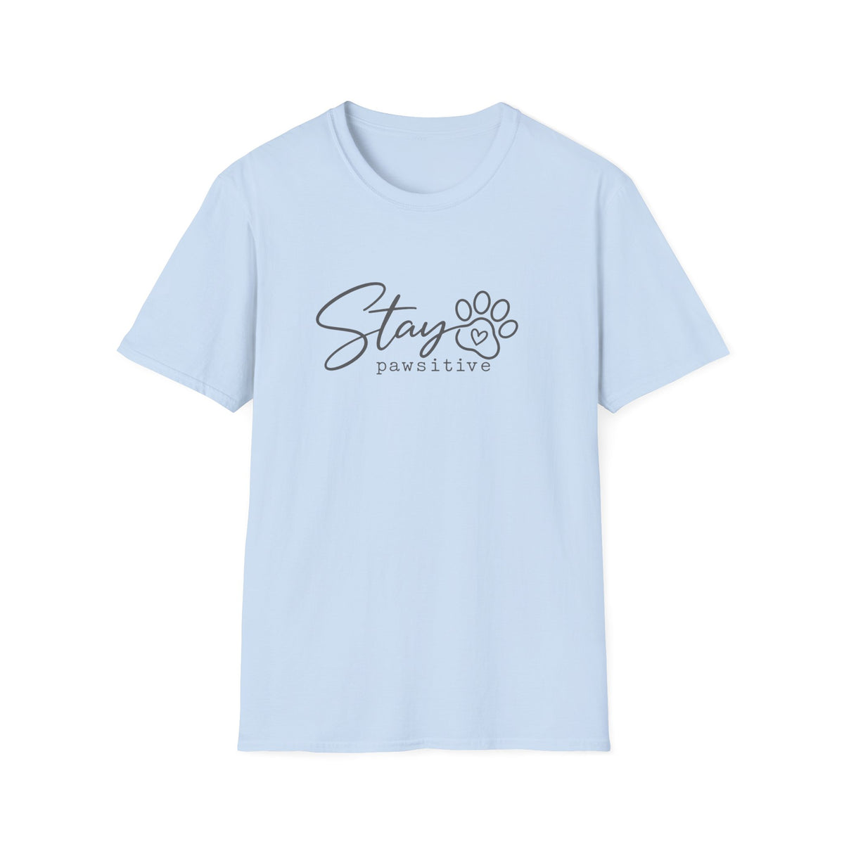Stay Pawsitive T-Shirt