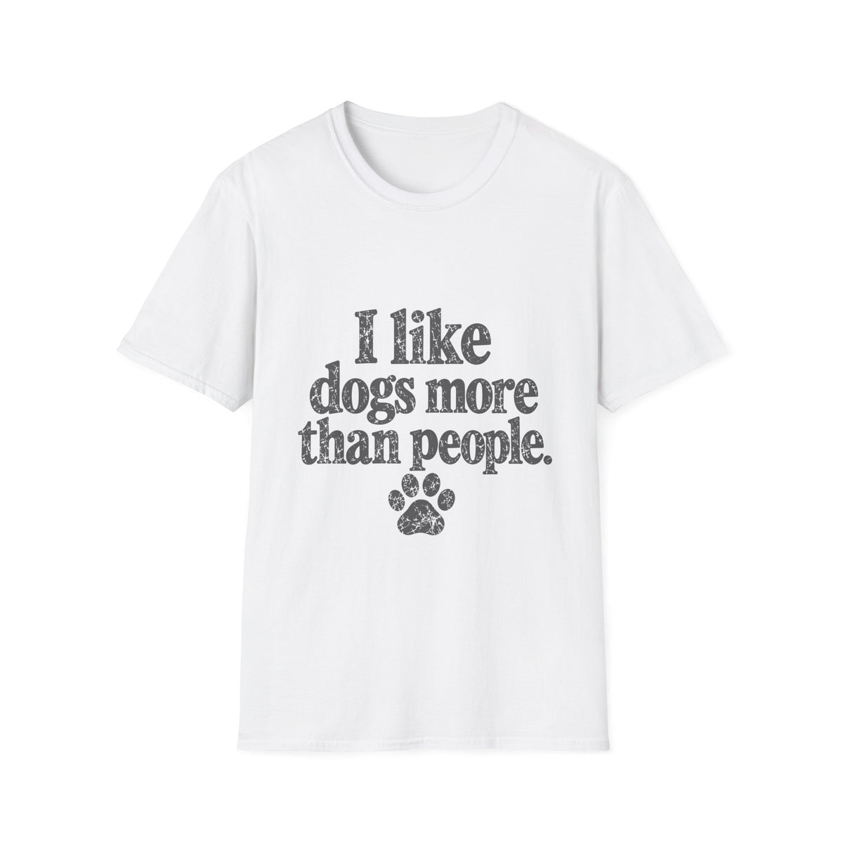 I like dogs more than people T-Shirt