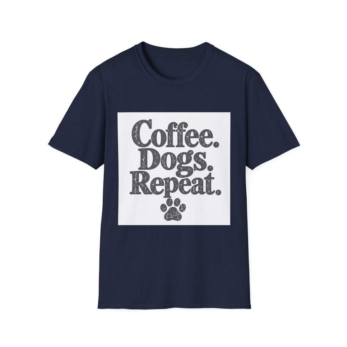 Coffee. Dogs. Repeat T-Shirt