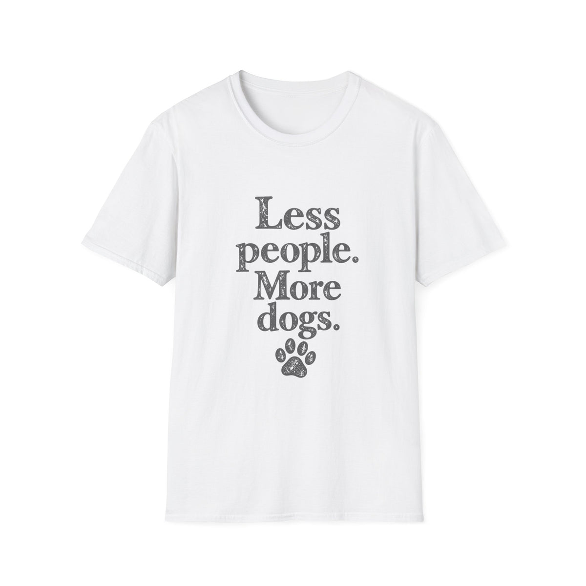 Less People, More Dogs T-Shirt