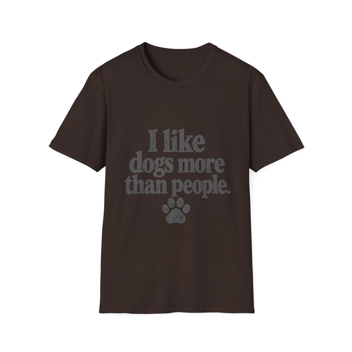 I like dogs more than people T-Shirt