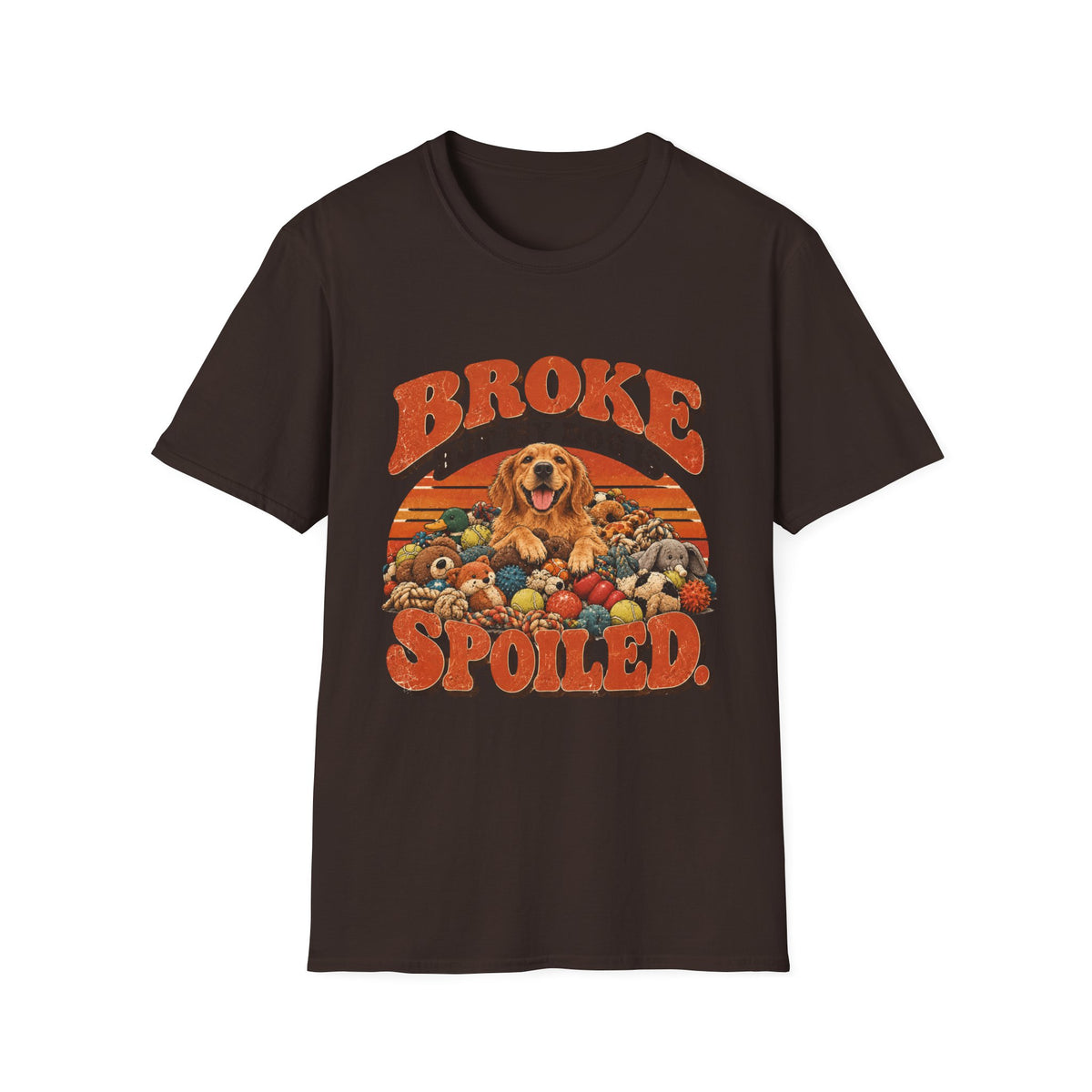 Broke, But my Dog is Spoiled T-Shirt