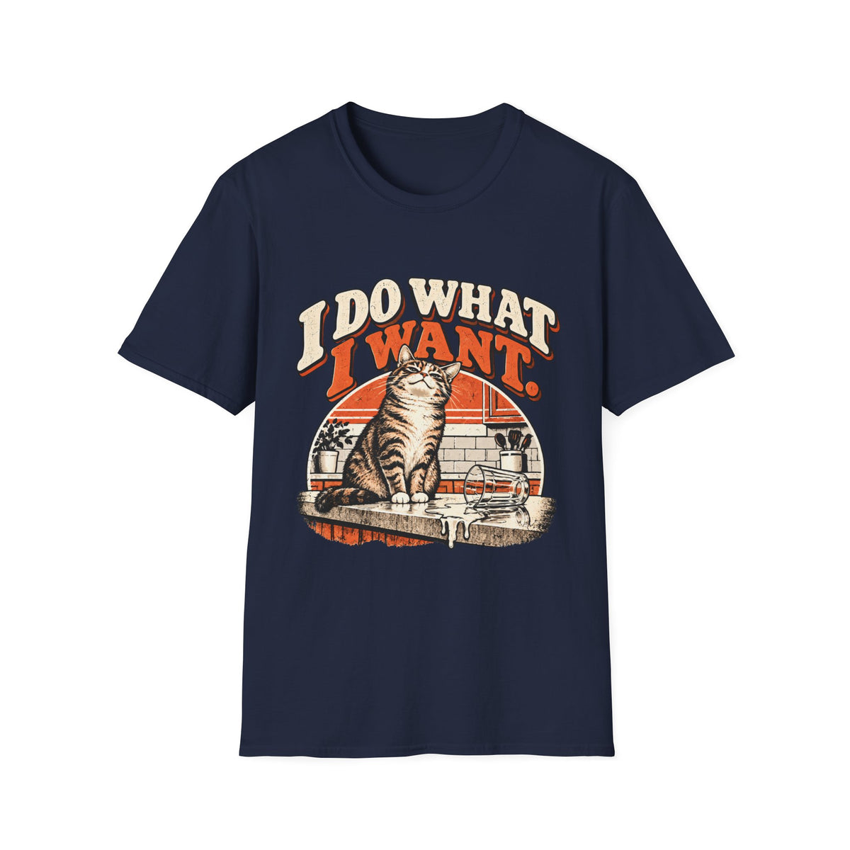 I do what I want T-Shirt