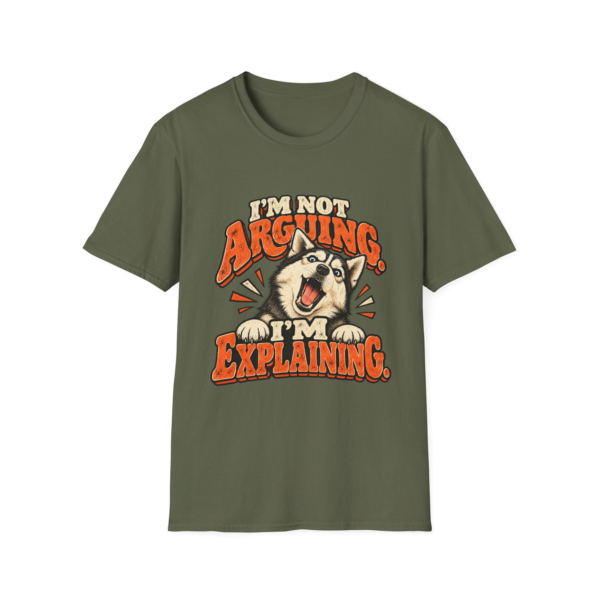 I'm Not Arguing, I'm Explaining T-Shirt
